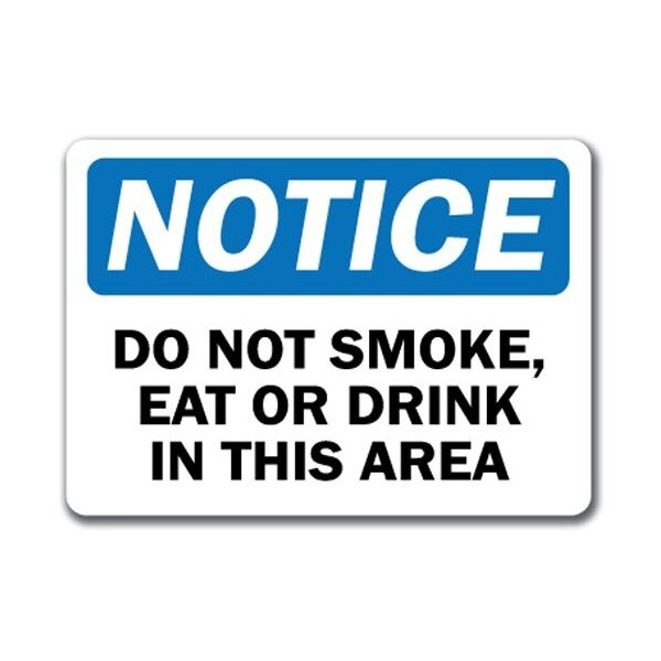 Signmission Notice-Do Not Smoke Eat Or Drink In This Area 10in x 14in OSHA NS-Do Not Smoke Eat Or Drink In Ths Area - main